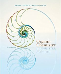 (eBook PDF) Organic Chemistry 7th Edition by William H. Brown