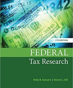 (eBook PDF) Federal Tax Research 11th Edition by Roby Sawyers