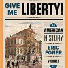 (eBook PDF) Give Me Liberty An American History 5th Edition