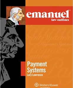 (eBook PDF) Emanuel Law Outlines Payment Systems New Edition
