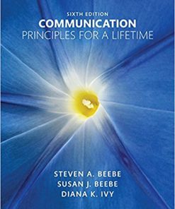 (eBook PDF) Communication: Principles for a Lifetime 6th Edition