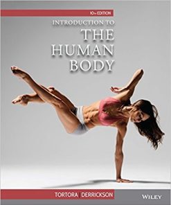 (eBook PDF) Introduction to the Human Body 10th Edition