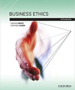 (eBook PDF) Business Ethics 5th by Damian Grace