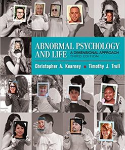 (eBook PDF) Abnormal Psychology and Life: A Dimensional Approach 3rd Edition
