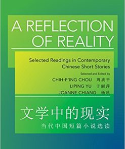 (eBook PDF) A Reflection of Reality: Selected Readings in Contemporary Chinese Short Stories