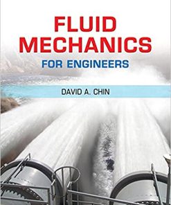 (eBook PDF) Fluid Mechanics for Engineers by David A. Chin