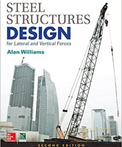 (eBook PDF) Steel Structures Design for Lateral Vertical Forces Second Edition