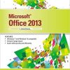 (eBook PDF) Microsoft Office 2013: Illustrated, Second Course