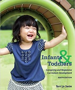 (eBook PDF) Infants, Toddlers, and Caregivers: Caregiving and Responsive Curriculum Development 9th Edition