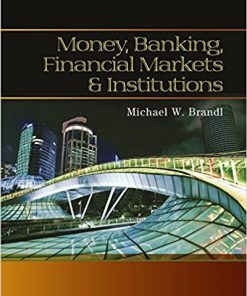 (eBook PDF) Money Banking Financial Markets and Institutions