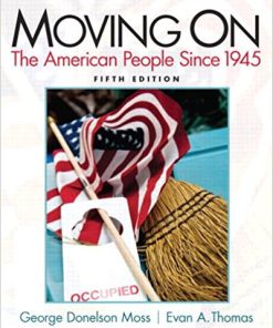 (eBook PDF) Moving On: The American People Since 1945 5th Edition