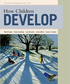 (eBook PDF) How Children Develop 4th Canadian Edition