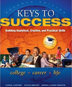 (eBook PDF) Keys To Success Building Analytical Creative And Practical 7th Edition