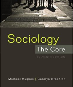 (eBook PDF) Sociology: The Core, 11th edition