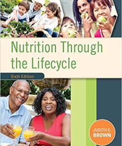 (eBook PDF) Nutrition Through the Life Cycle 6th Edition