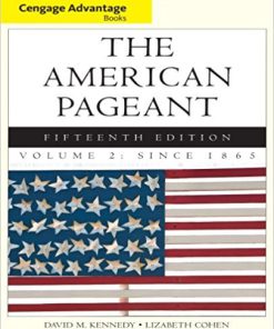 (eBook PDF) Cengage Advantage Books: The American Pageant, Volume 2: Since 1865 15th Edition