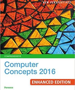 (eBook PDF) New Perspectives Computer Concepts 2016 Enhanced, Comprehensive 19th Edition