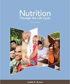 (eBook PDF) Nutrition Through the Life Cycle 5th Edition