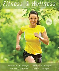 (eBook PDF) Fitness and Wellness 12th Edition
