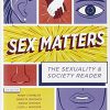(eBook PDF) Sex Matters: The Sexuality and Society Reader 4th Edition