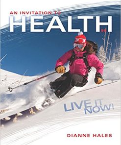 (eBook PDF) An Invitation to Health: Live It Now! Brief Edition 9th