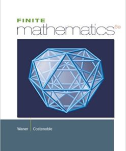 (eBook PDF) Finite Mathematics 6th Edition by Stefan Waner