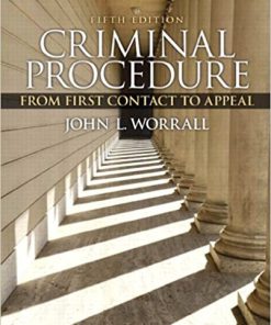 (eBook PDF) Criminal Procedure: From First Contact to Appeal 5th