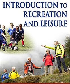 (eBook PDF) Introduction to Recreation and Leisure 2nd Edition