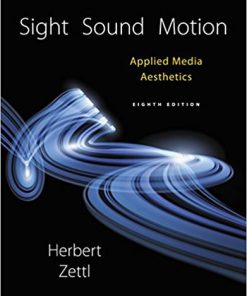 (eBook PDF) Sight Sound Motion Applied Media Aesthetics 8th edition