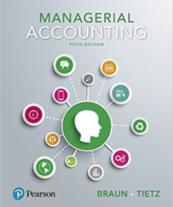 (eBook PDF) Managerial Accounting 5th Edition by Karen W. Braun