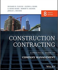 (eBook PDF) Construction Contracting: A Practical Guide to Company Management 8th Edition