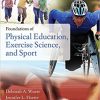 (eBook PDF) Foundations of Physical Education, Exercise Science, and Sport 18th Edition