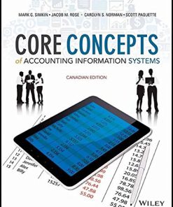 (eBook PDF) Core Concepts of Accounting Information Systems Canadian Edition