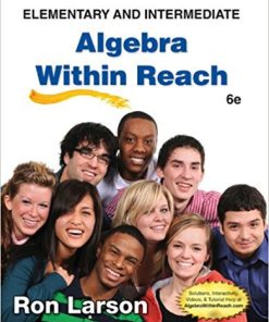 (eBook PDF) Elementary and Intermediate Algebra: Algebra Within Reach 6th Edition