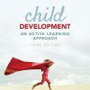 Child Development: An Active Learning Approach Third Edition - PDF Version