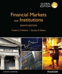 (eBook PDF) Financial Markets and Institutions 8th Global Edition