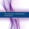 Core Curriculum for Maternal-Newborn Nursing 5th Edition - PDF Version