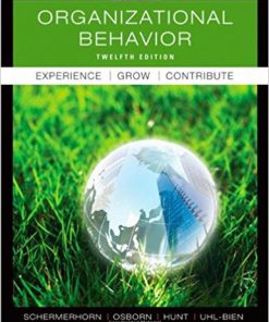 (eBook PDF) Organizational Behavior 12th Edition by Schermerhor