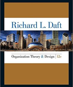 (eBook PDF) Organization Theory And Design 12th Edition
