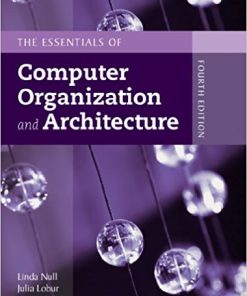 (eBook PDF) The Essentials of Computer Organization and Architecture 4th