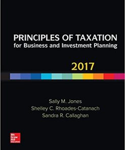 (eBook PDF) Principles of Taxation for Business Investment Planning 2017