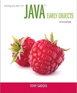(eBook PDF) Starting Out with Java: Early Objects 5th Edition