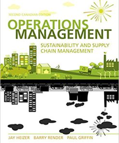 (eBook PDF) Operations Management: Sustainability and Supply Chain Management, Second Canadian Edition