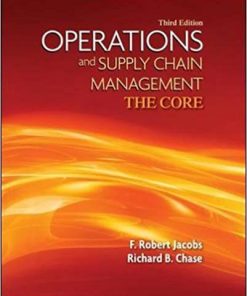 (eBook PDF) Operations And Supply Chain Management The Core 3th