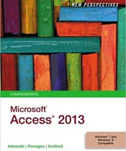 (eBook PDF) New Perspectives on Microsoft Access 2013, Comprehensive