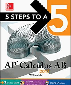 5 Steps to a 5 AP Calculus AB 2017 3rd Edition