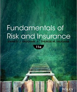 (eBook PDF) Fundamentals of Risk and Insurance, 11th Edition