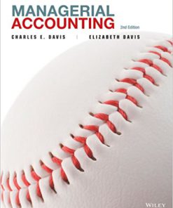 (eBook PDF) Managerial Accounting 2nd by Charles E. Davis