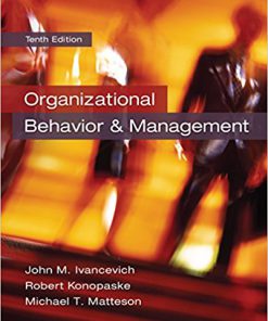 (eBook PDF) Organizational Behavior and Management 10th Edition