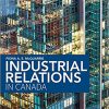 (eBook PDF) Industrial Relations in Canada 4th by Fiona